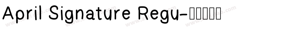 April Signature Regu字体转换